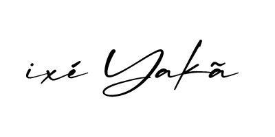 Ixé Yakã